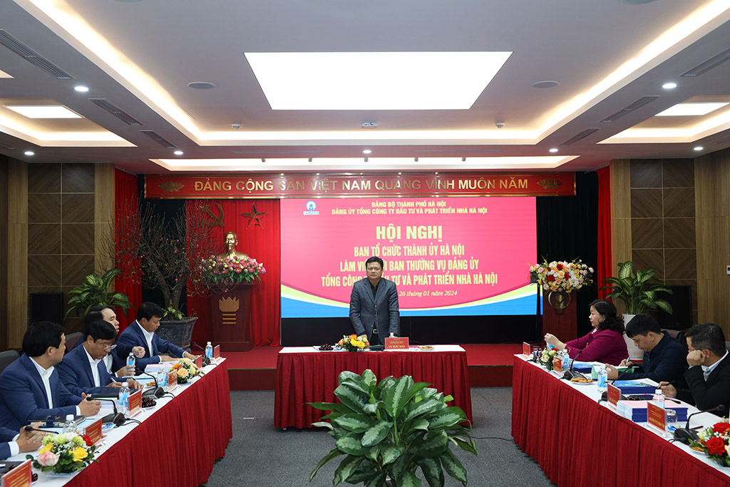 Trưởng ban Tổ chức Thành ủy Hà Nội làm việc với Đảng ủy Tổng công ty về công tác xây dựng Đảng